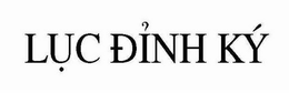 LUC DINH KÝ trademark