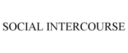 SOCIAL INTERCOURSE trademark