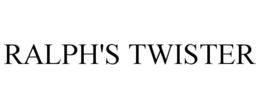 RALPH'S TWISTER trademark