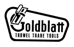 GOLDBLATT TROWEL TRADE TOOLS trademark