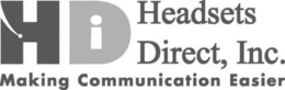 HDI HEADSETS DIRECT, INC. MAKING COMMUNICATION EASIER trademark