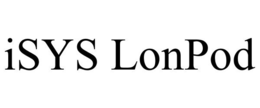 ISYS LONPOD trademark