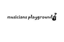 MUSICIANS PLAYGROUND trademark