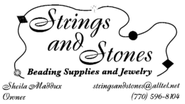 STRINGS AND STONES BEADING SUPPLIES AND JEWELRY SHEILA MADDUX OWNER STRINGSANDSTONES@ALLTEL.NET trademark