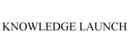 KNOWLEDGE LAUNCH trademark