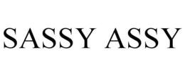 SASSY ASSY trademark