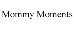 MOMMY MOMENTS trademark