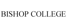 BISHOP COLLEGE trademark