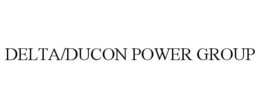 DELTA/DUCON POWER GROUP trademark