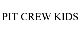 PIT CREW KIDS trademark
