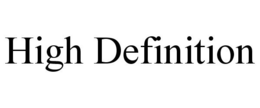 HIGH DEFINITION trademark