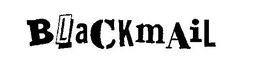 BLACKMAIL trademark