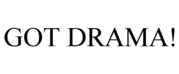 GOT DRAMA! trademark