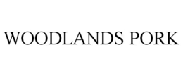 WOODLANDS PORK trademark
