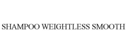 SHAMPOO WEIGHTLESS SMOOTH trademark