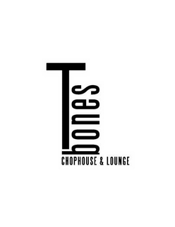 T BONES CHOPHOUSE & LOUNGE trademark
