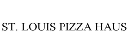 ST. LOUIS PIZZA HAUS trademark
