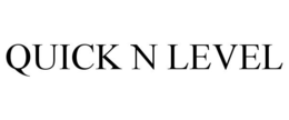 QUICK N LEVEL trademark