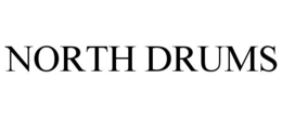 NORTH DRUMS trademark