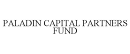 PALADIN CAPITAL PARTNERS FUND trademark