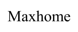 MAXHOME trademark