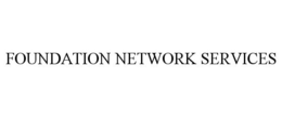 FOUNDATION NETWORK SERVICES trademark