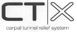 CT X CARPAL TUNNEL RELIEF SYSTEM trademark