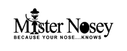 MISTER NOSEY BECAUSE YOUR NOSE...KNOWS trademark