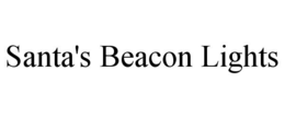 SANTA'S BEACON LIGHTS trademark