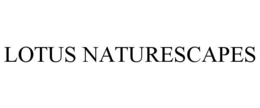 LOTUS NATURESCAPES trademark