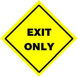 EXIT ONLY trademark