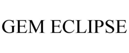 GEM ECLIPSE trademark