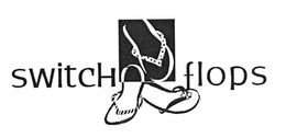 SWITCH FLOPS trademark