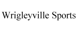 WRIGLEYVILLE SPORTS trademark