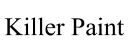 KILLER PAINT trademark