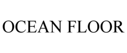 OCEAN FLOOR trademark