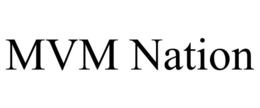 MVM NATION trademark
