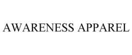 AWARENESS APPAREL trademark
