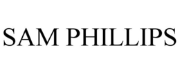 SAM PHILLIPS trademark