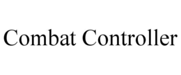 COMBAT CONTROLLER trademark