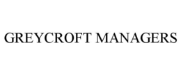GREYCROFT MANAGERS trademark
