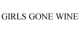 GIRLS GONE WINE trademark