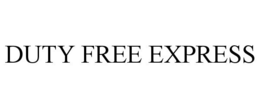 DUTY FREE EXPRESS trademark