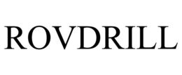 ROVDRILL trademark