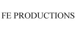 FE PRODUCTIONS trademark