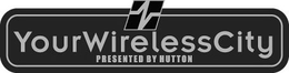 YOURWIRELESSCITY PRESENTED BY HUTTON trademark