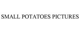 SMALL POTATOES PICTURES trademark