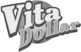 VITA DOLLAR trademark