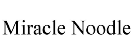 MIRACLE NOODLE trademark