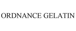 ORDNANCE GELATIN trademark
